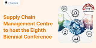 Supply Chain Management Centre to host the Eighth Biennial Supply Chain Management Conference on 5th and 6th January